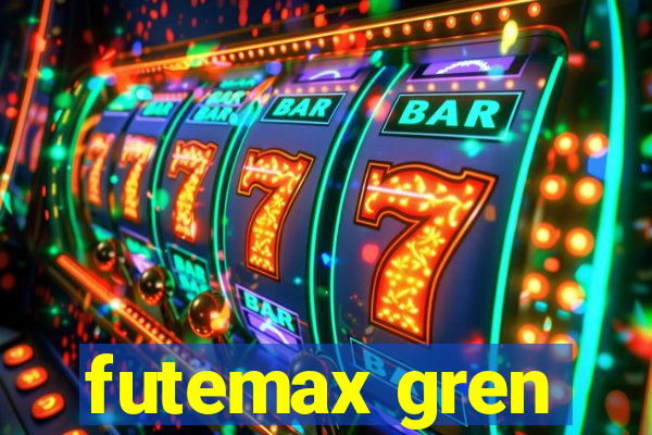 futemax gren